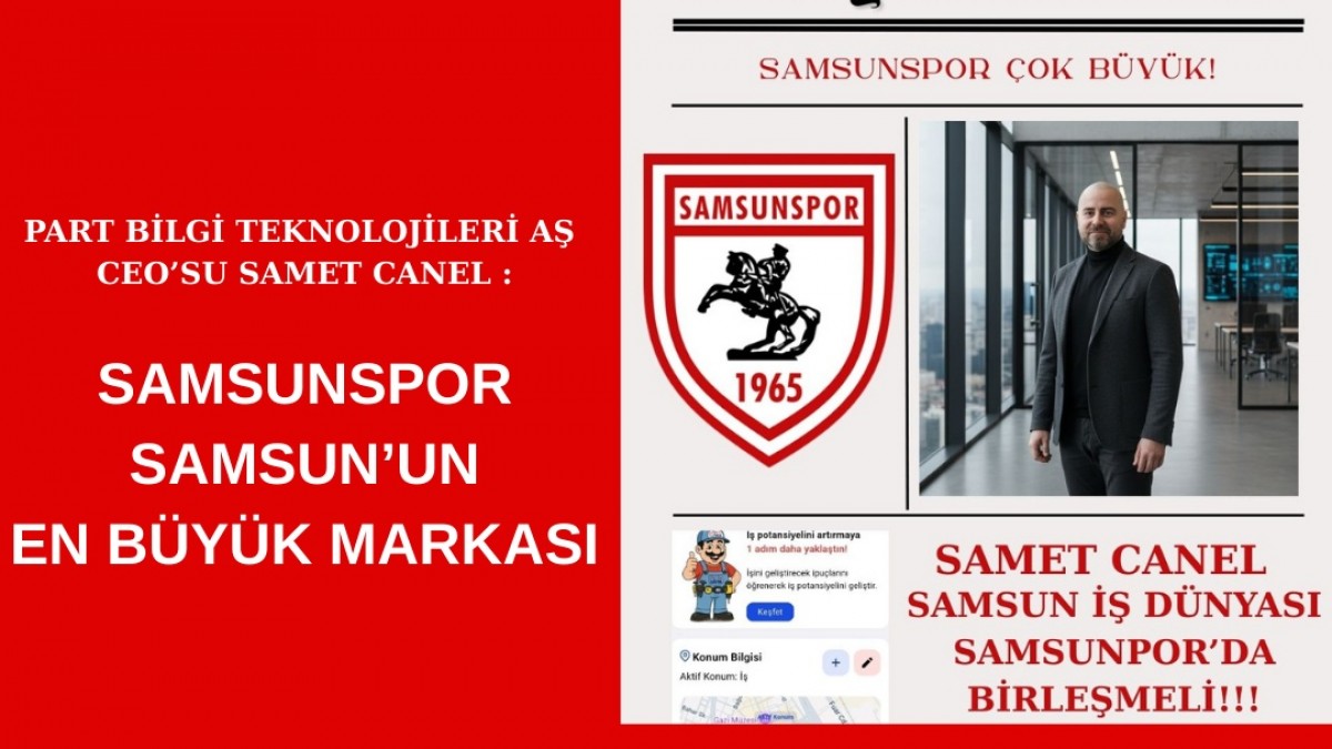 SAMSUNSPOR ÇOK BÜYÜK!